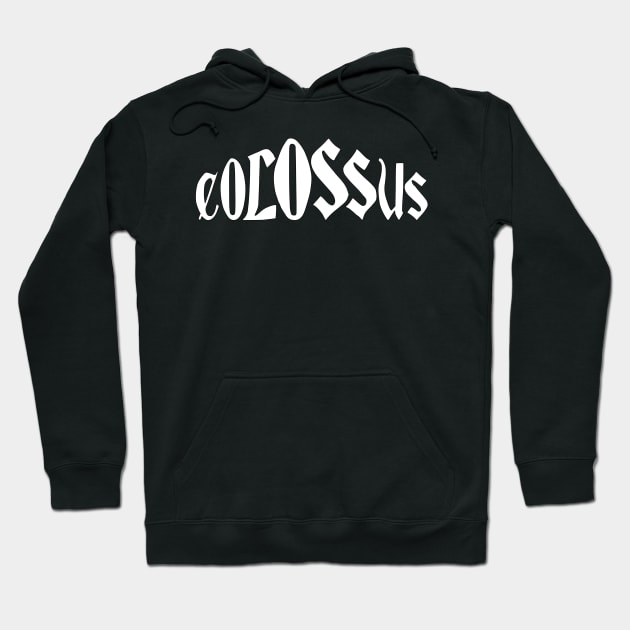 colossus Hoodie by Oluwa290